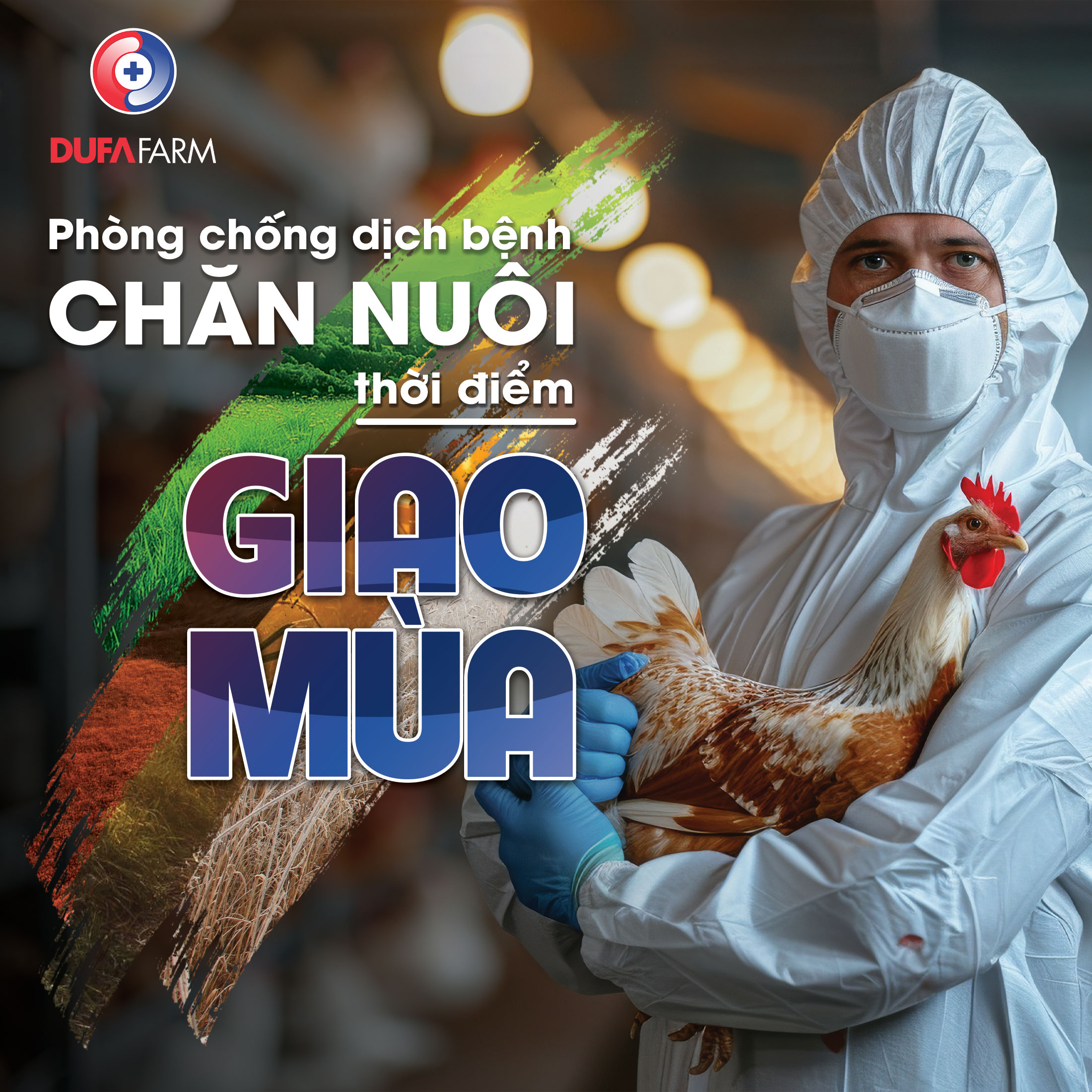 HÃY CÙNG DUFAFARM PHÒNG CHỐNG DỊCH BỆNH THỜI ĐIỂM GIAO MÙA